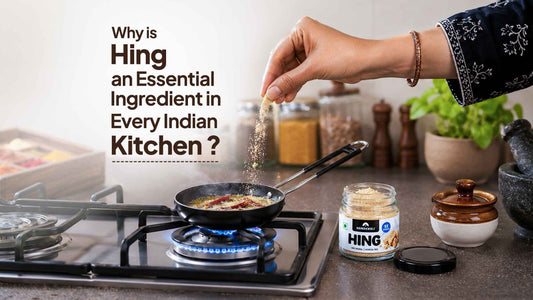 Why Hing Is an Essential Ingredient in Every Indian Kitchen?